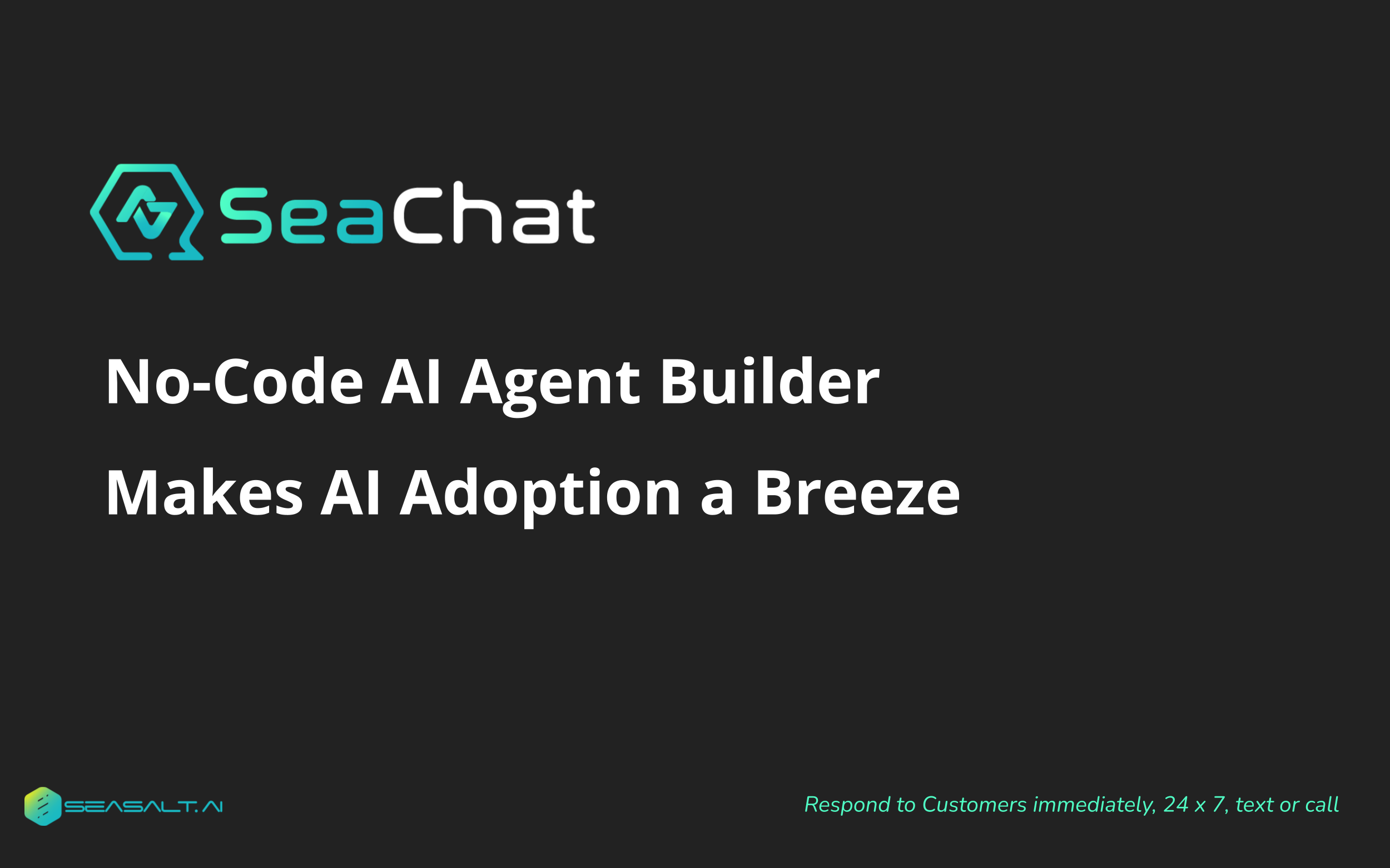 SeaChat's No-Code AI Agent Builder Makes AI Adoption a Breeze