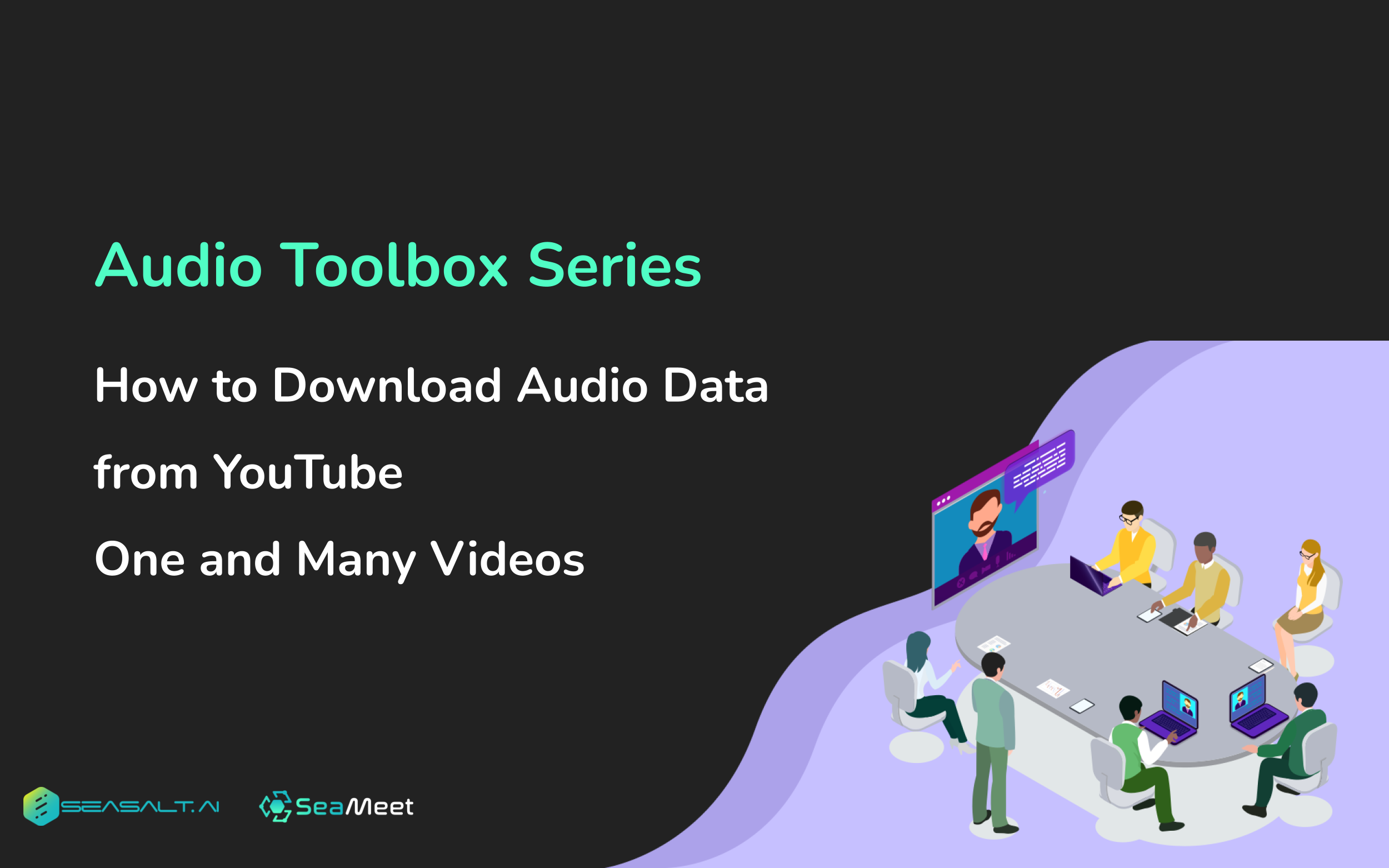 How to Download Audio Data from YouTube, One and Many Videos | Audio Toolbox Series