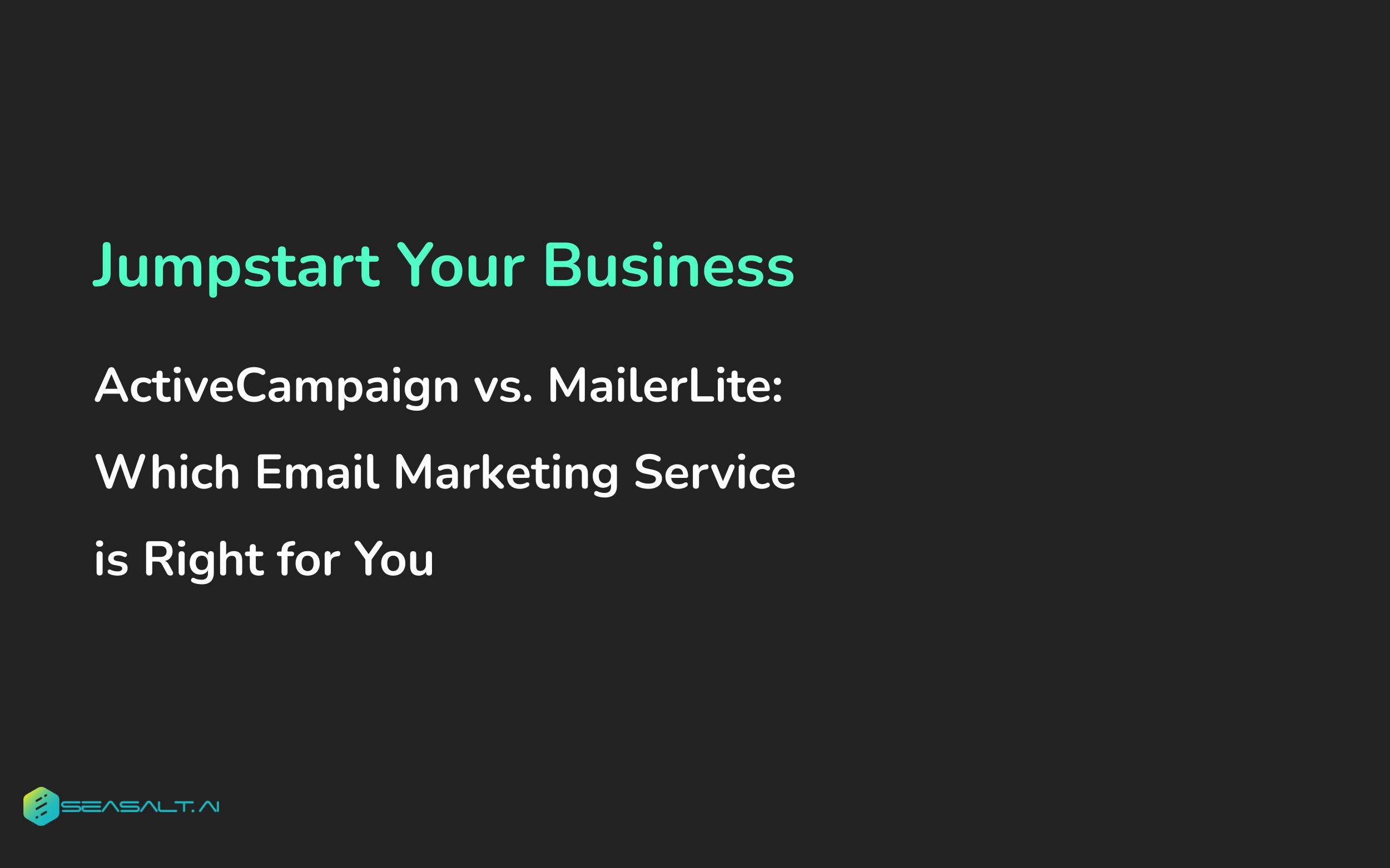 ActiveCampaign vs. MailerLite: Which Email Marketing Service is Right for You in 2025?