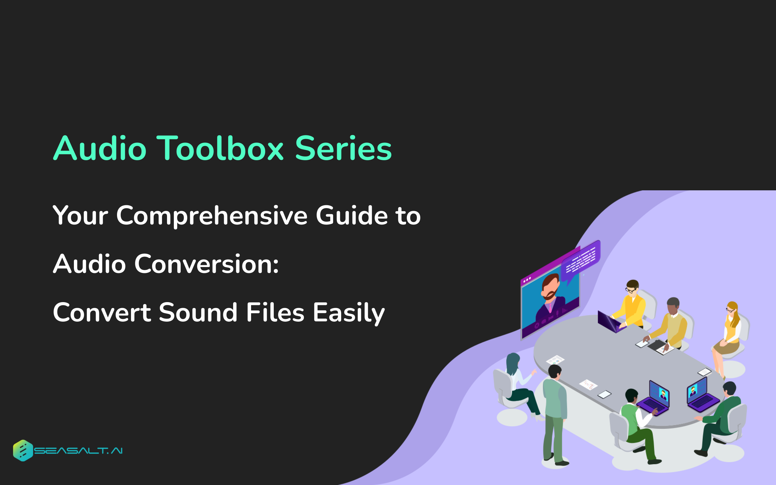 Your Comprehensive Guide to Audio Conversion: Convert Sound Files Easily | Audio Toolbox Series